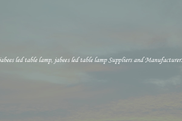 jabees led table lamp, jabees led table lamp Suppliers and Manufacturers