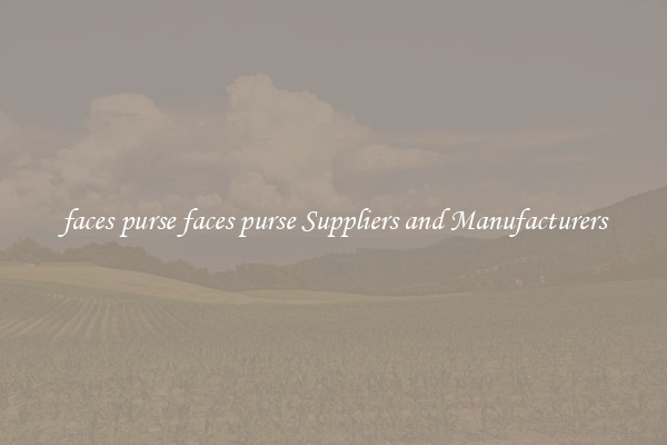 faces purse faces purse Suppliers and Manufacturers